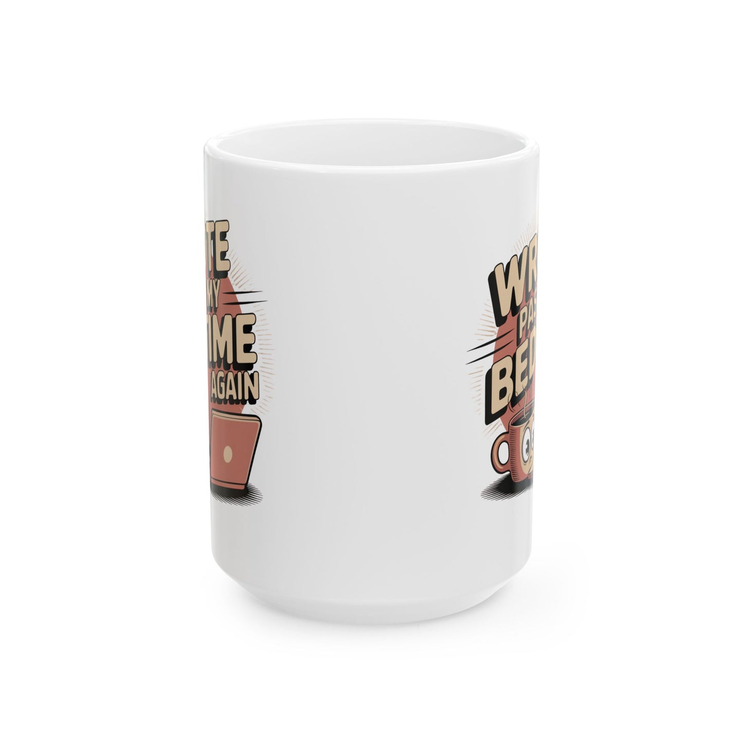 Wrote Past My Bedtime Again Mug