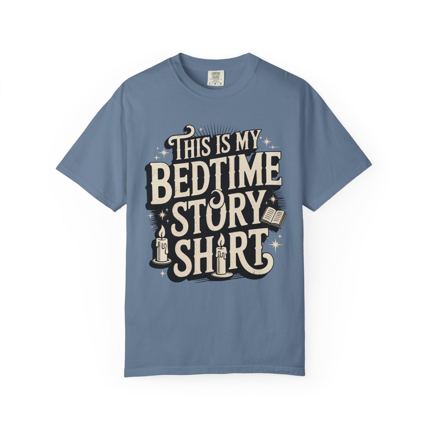 This is My Bedtime Story Shirt