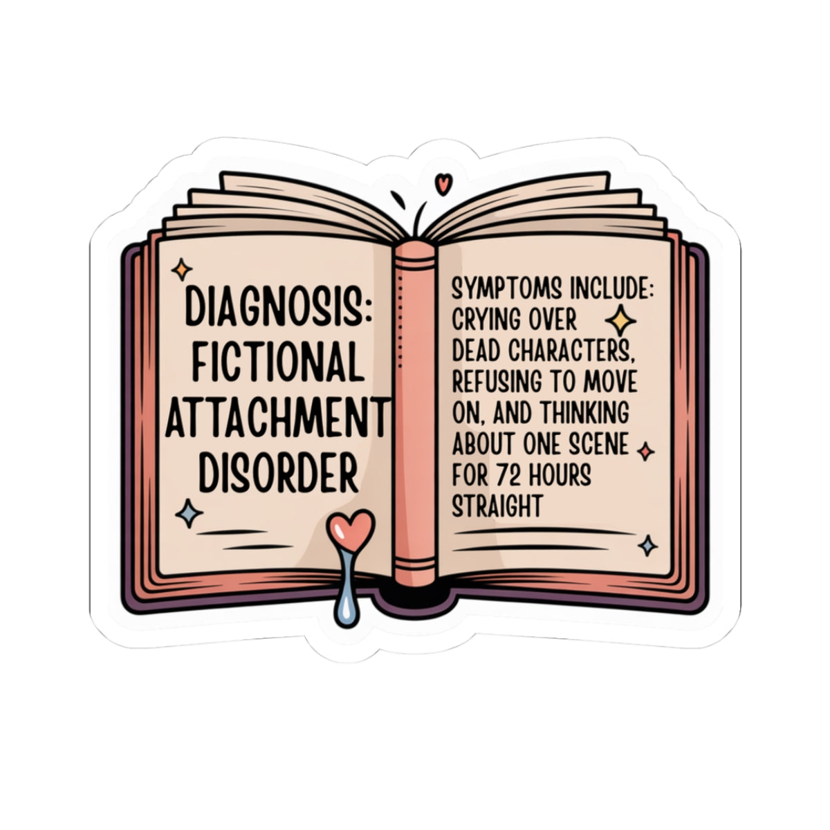 Diagnosis: Fictional Attachment Disorder Sticker