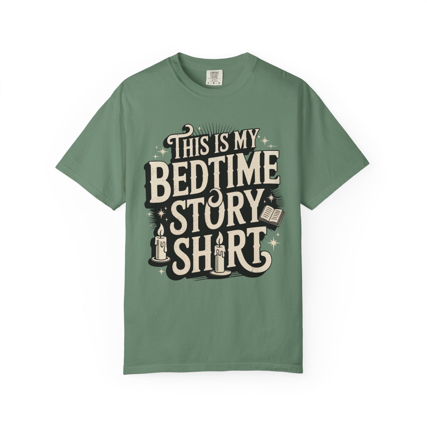 This is My Bedtime Story Shirt