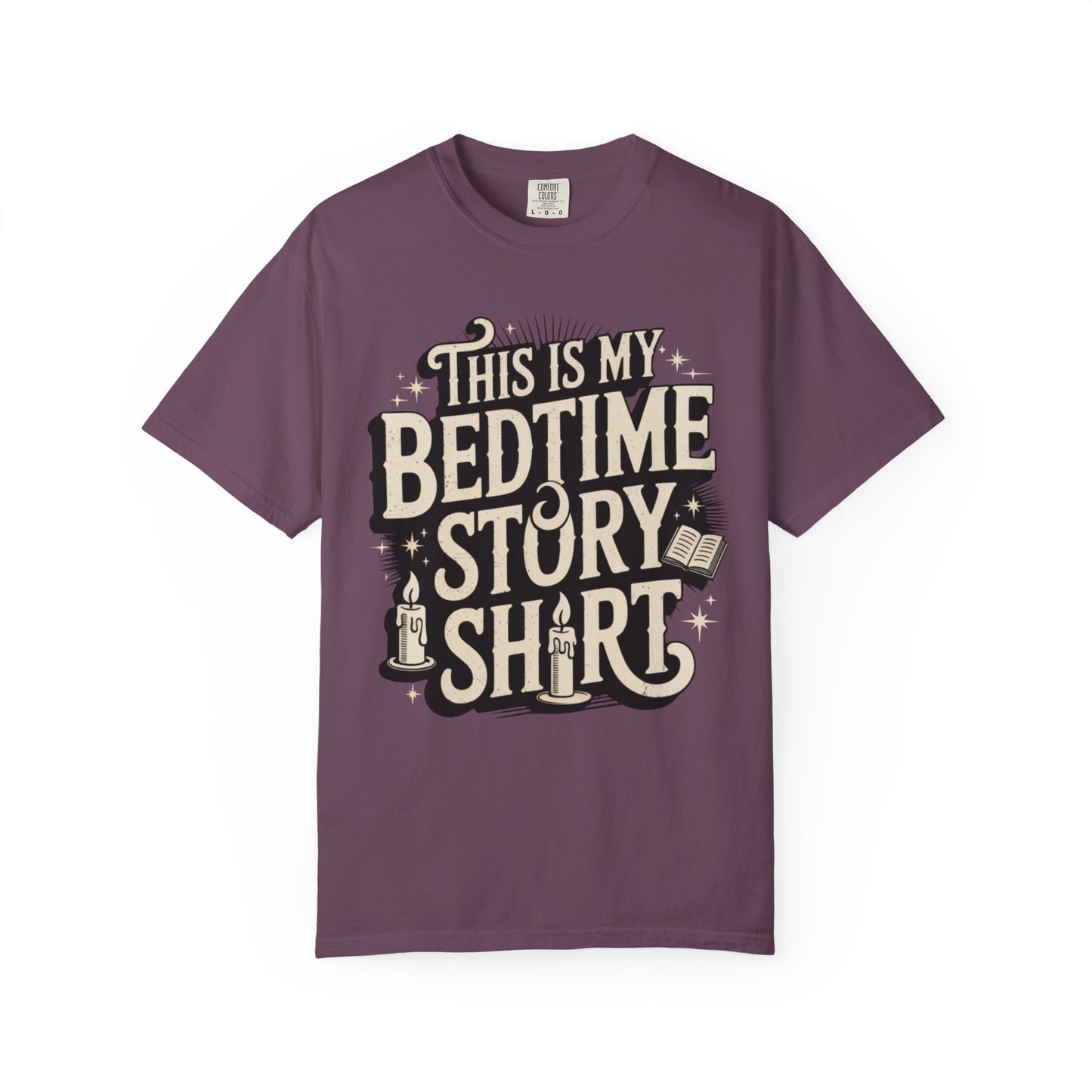 This is My Bedtime Story Shirt