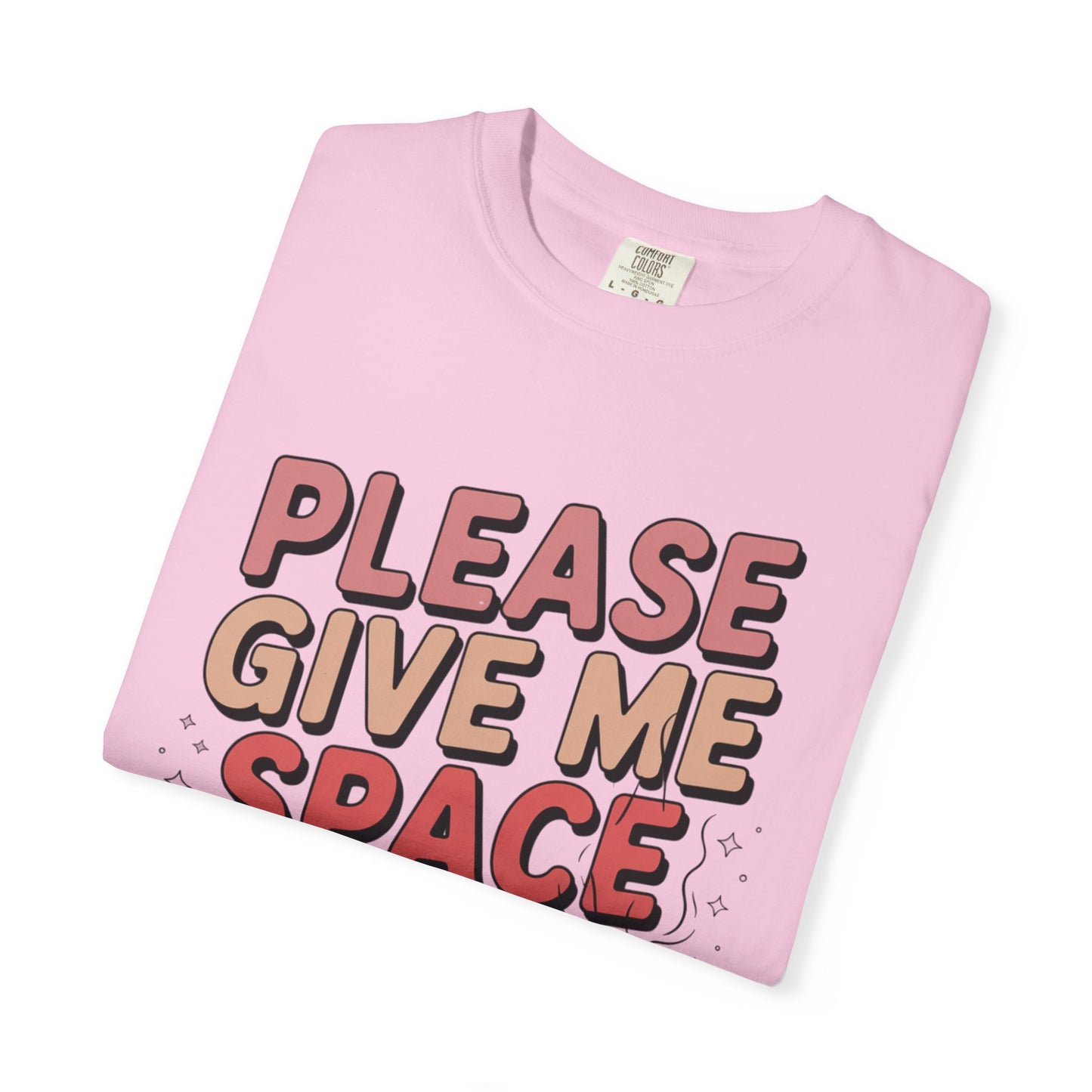 Please Give Me Space T-shirt