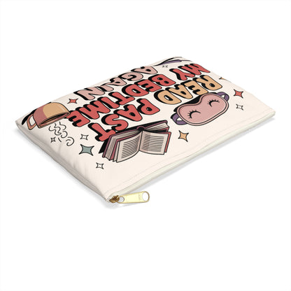 Read Past My Bedtime Again Makeup Bag, Accessory Pouch