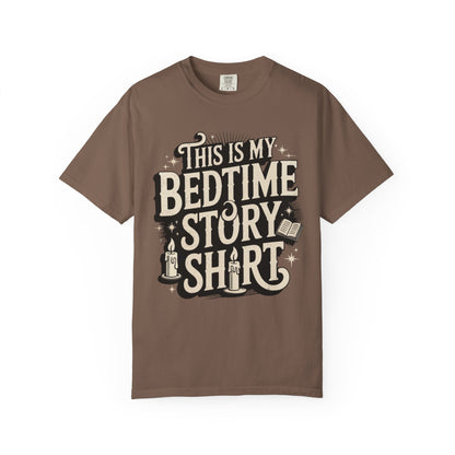 This is My Bedtime Story Shirt