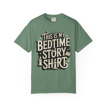 This is My Bedtime Story Shirt